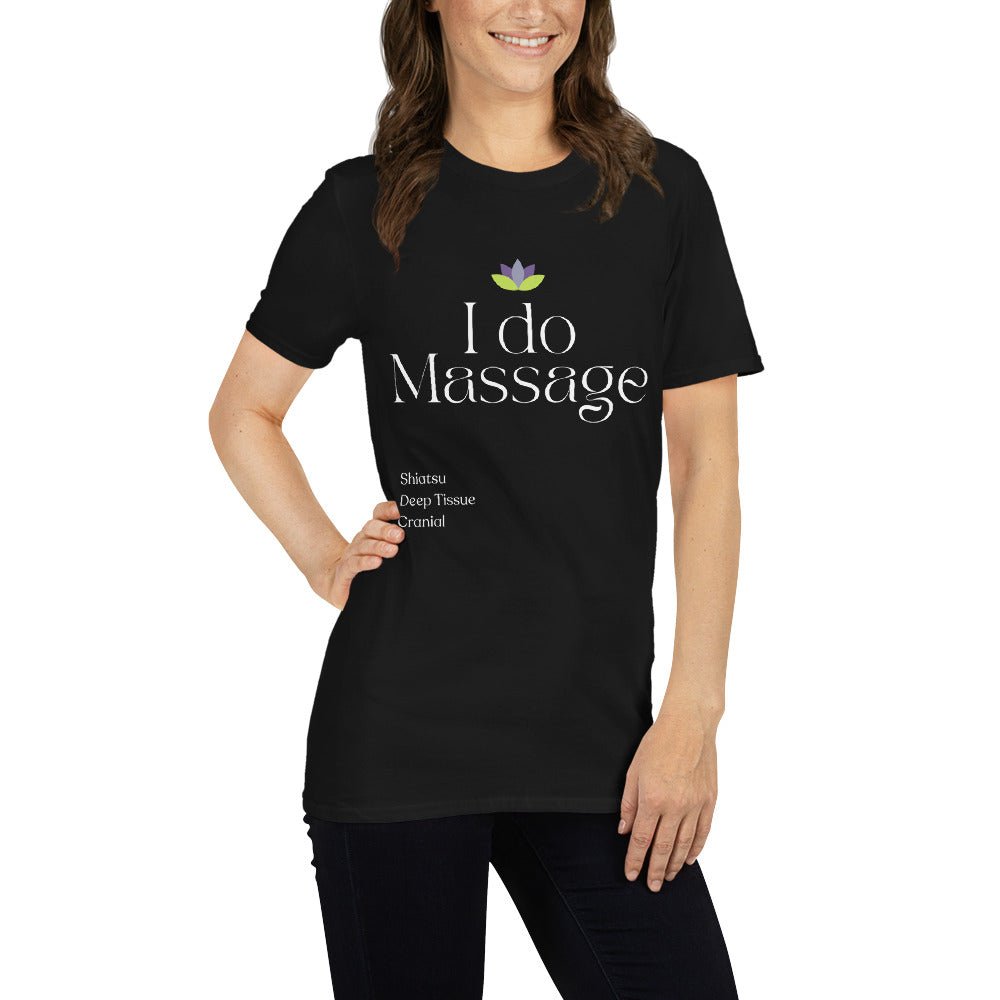 Front I Do Massage Short-Sleeve Unisex T-Shirt T-shirt #MzKittyz #NikkiDKatArt