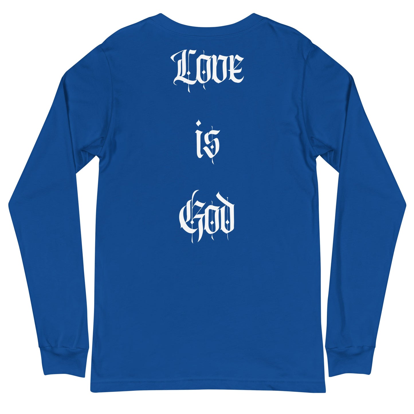 Front "God is Love, Love is God" - Unisex Long Sleeve Tee- Various Colors - 100% Cotton Tshirt, LongSleeve, Unisex #MzKittyz #NikkiDKatArt