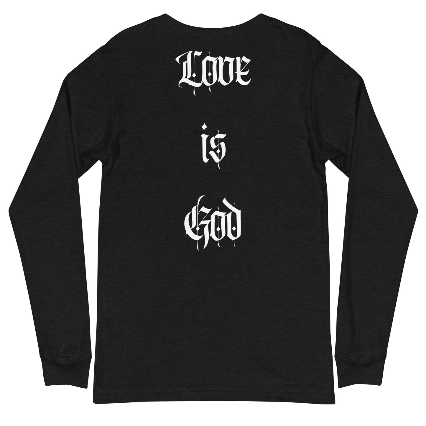 Front "God is Love, Love is God" - Unisex Long Sleeve Tee- Various Colors - 100% Cotton Tshirt, LongSleeve, Unisex #MzKittyz #NikkiDKatArt